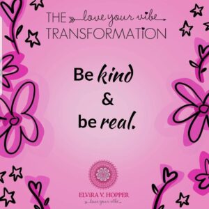Be Kind & Real