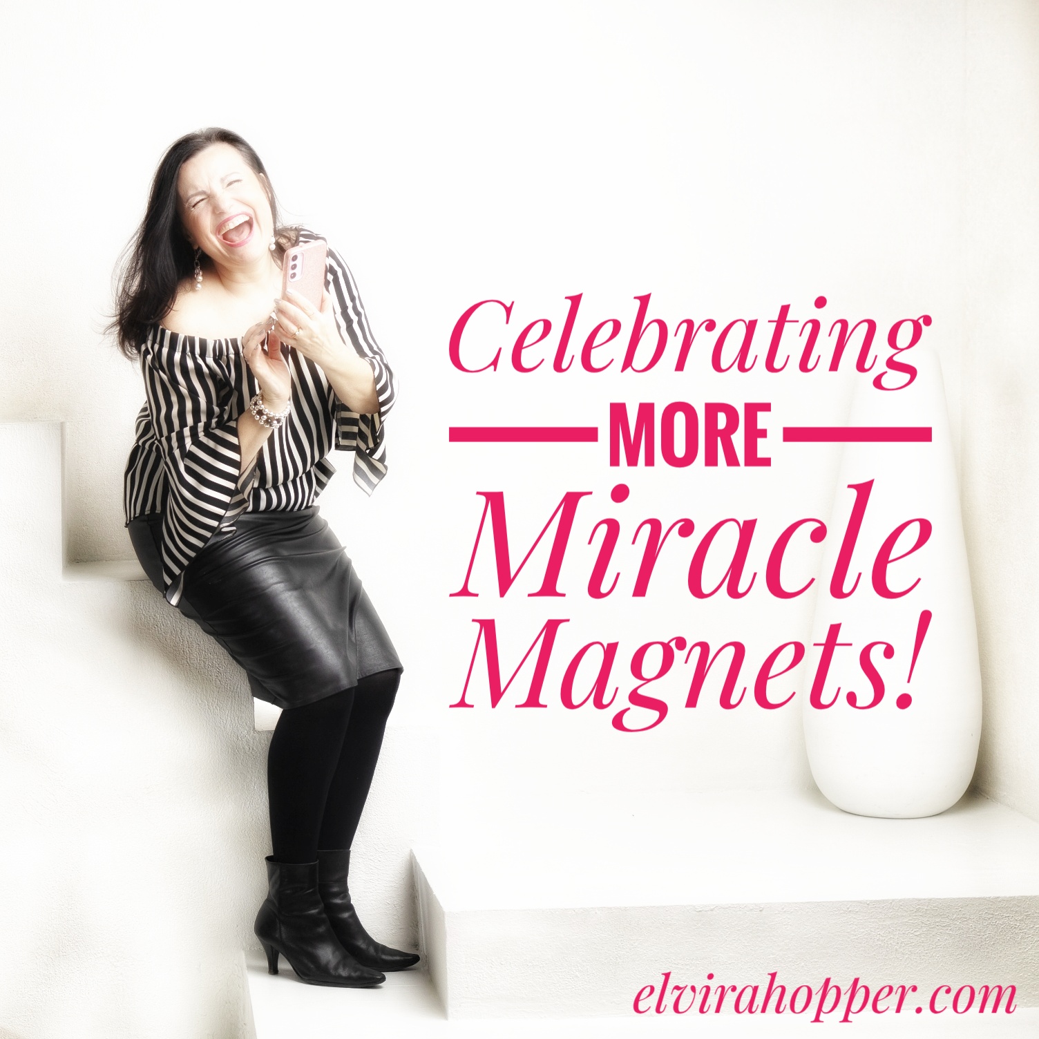 CELEBRATING MORE MIRACLE MAGNETS